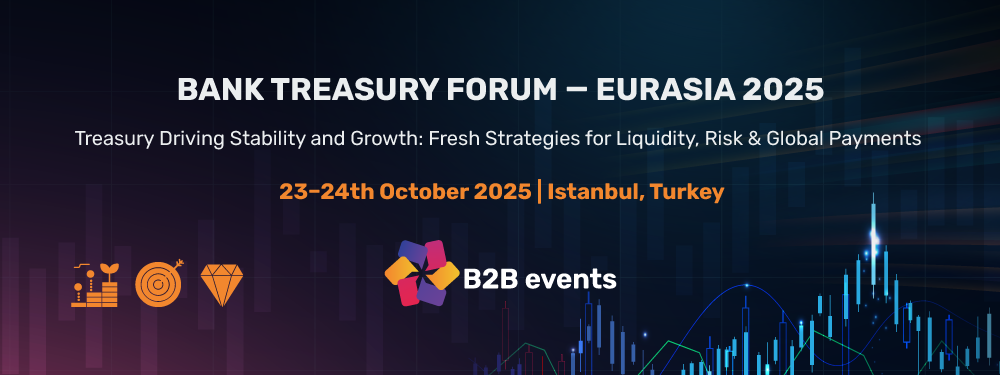 Bank Treasury Forum – Eurasia 2025