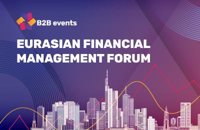 EURASIAN FINANCIAL MANAGEMENT FORUM